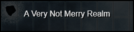 A Very Not Merry Realm